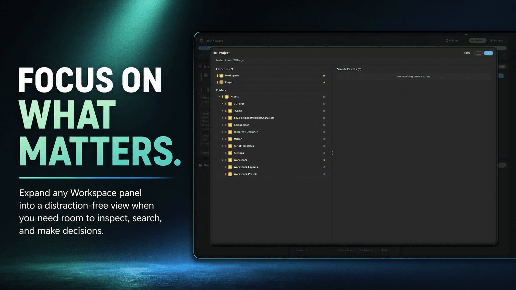 Workspace Focus Mode showing an enlarged panel over a dimmed workspace